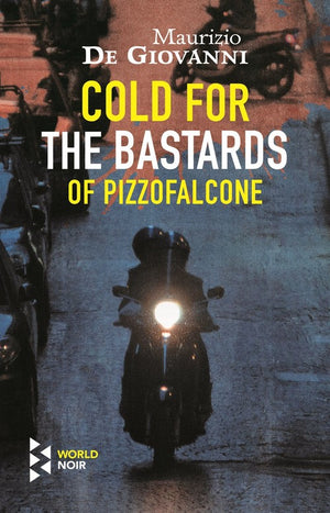 Cold for the Bastards of Pizzofalcone