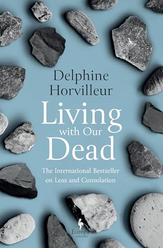 Living with Our Dead