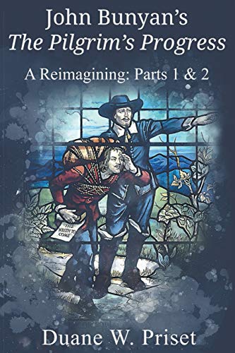 John Bunyan's The Pilgrim's Progress