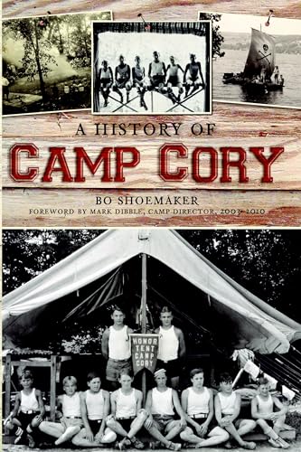 A History of Camp Cory (Landmarks)