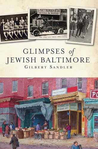 Glimpses of Jewish Baltimore (American Heritage)