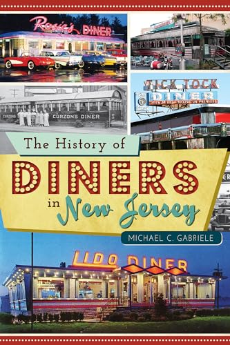 The History of Diners in New Jersey (American Palate)