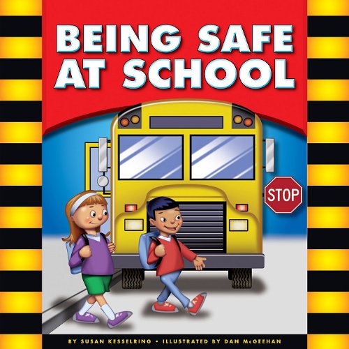 Being Safe at School