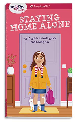 A Smart Girl's Guide: Staying Home Alone