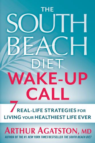 The South Beach Diet Wake-Up Call
