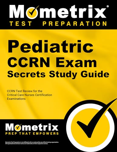 Pediatric CCRN Exam Secrets Study Guide