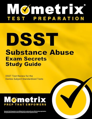 Dsst Substance Abuse Exam Secrets Study Guide