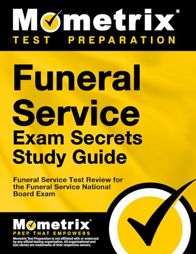 Funeral Service Exam Secrets Study Guide