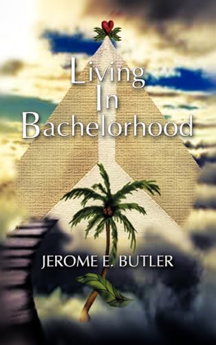 Living in Bachelorhood