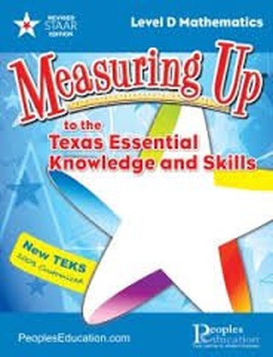 Measuring Up to the Texas Essential Knowledge and Skills, Level E Mathematics, Revised STAAR Edition (2015)