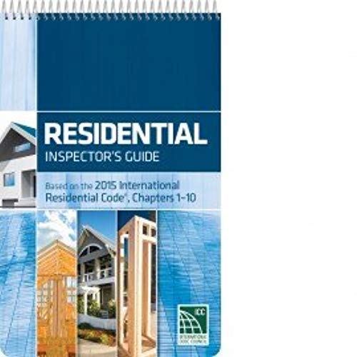 Residential Inspectors Guide Based on the  IRC Chapters