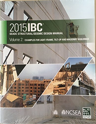 IBC SEAOC StructuralSeismic Design Manual Volume  Examples for LightFrame TiltUp and Masonry Buildings