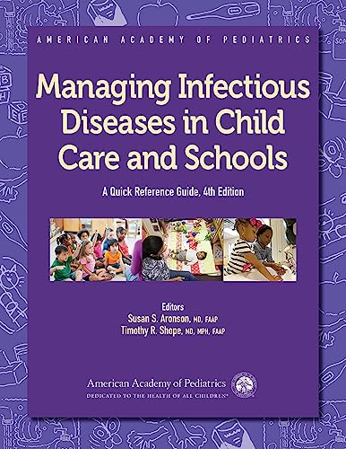 Managing Infectious Diseases in Child Care and Schools
