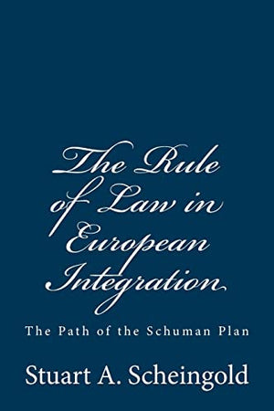 The Rule of Law in European Integration