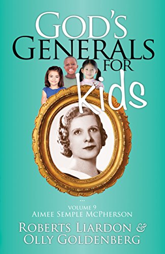 God's Generals for Kids, Volume 9