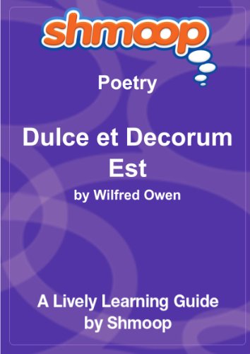 Dulce et Decorum Est: Shmoop Poetry Guide