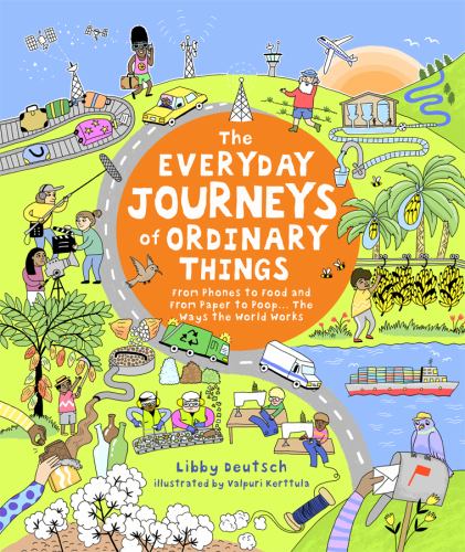The Everyday Journeys of Ordinary Things