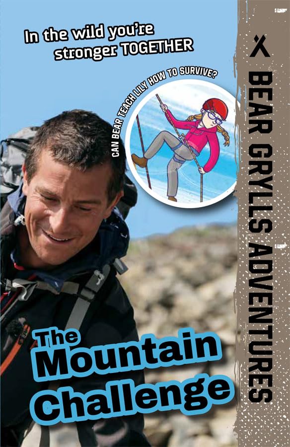 The Mountain Challenge (Bear Grylls Adventures, 10)