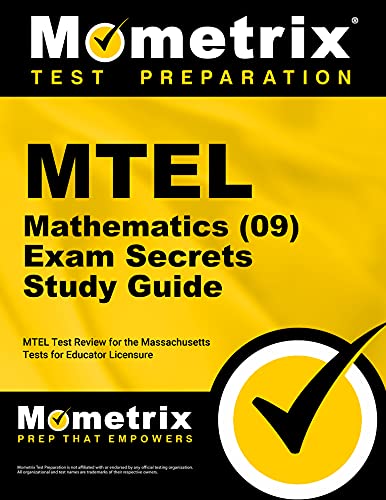 MTEL Mathematics (09) Exam Secrets Study Guide