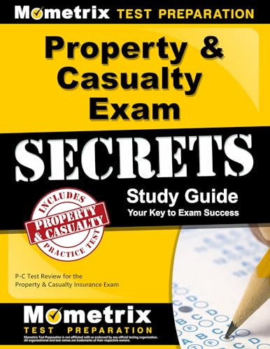 Property & Casualty Exam Secrets Study Guide