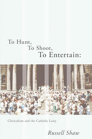 To Hunt, To Shoot, To Entertain