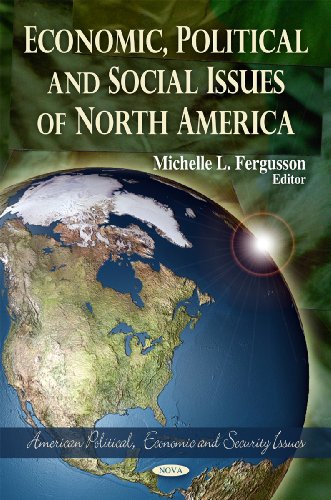 Economic, Political & Social Issues of North America