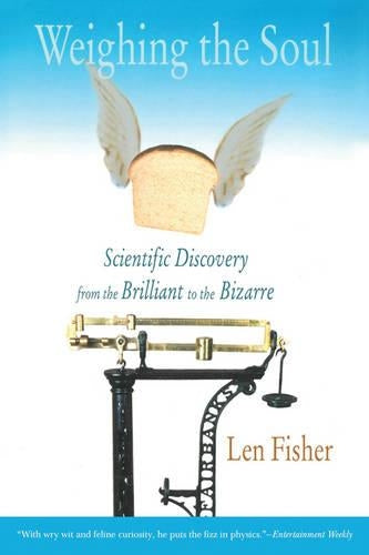 Scientific Discovery from the Brilliant to the Bizarre
