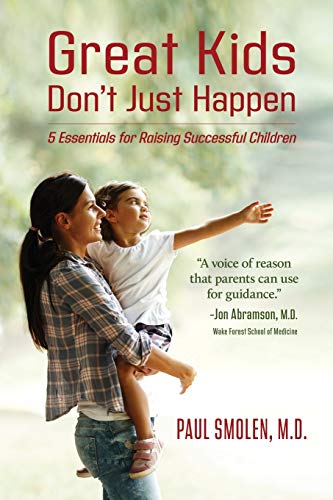 Great Kids Don't Just Happen