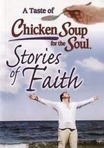 Stories of Faith (A Taste of Chicken Soup for the Soul) 