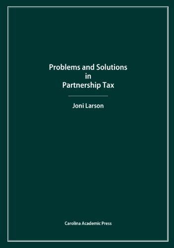 Problems and Solutions in Partnership Tax