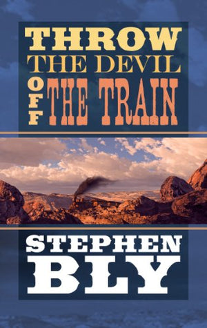 Throw The Devil Off The Train