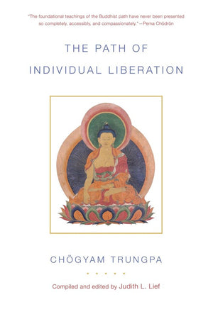 The Path of Individual Liberation (volume 1)