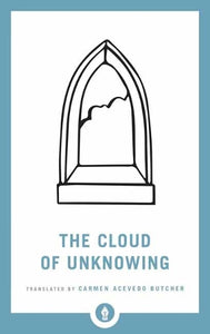 The Cloud of Unknowing 