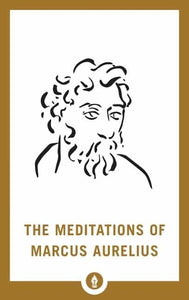 Meditations of Marcus Aurelius 