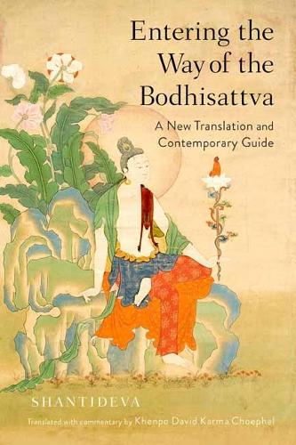 Entering the Way of the Bodhisattva