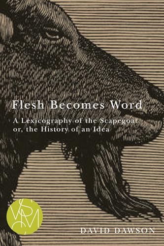 Flesh Becomes Word