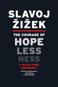 The Courage of Hopelessness 