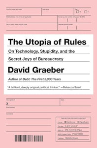 The Utopia of Rules 