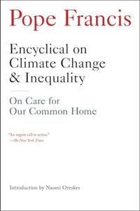 Encyclical on Climate Change and Inequality 