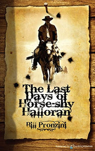 The Last Days of Horse-Shy Halloran 