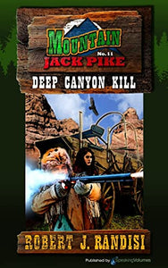 Deep Canyon Kill 