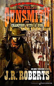 Champion with a Gun 