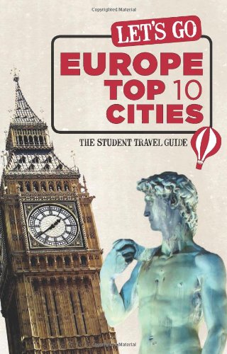 Let's Go Europe Top 10 Cities