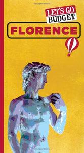 Let's Go Budget Florence & Tuscany 