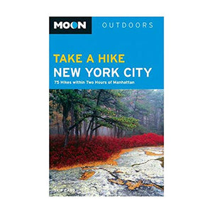 Moon Take a Hike New York City (2nd ed)
