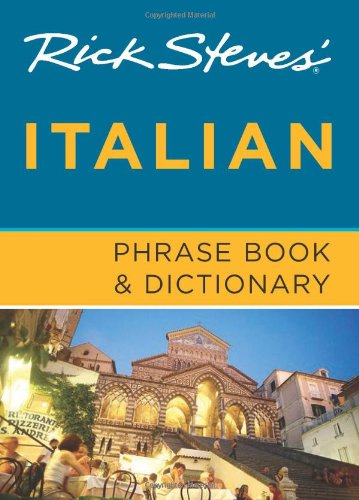 Rick Steves' Italian Phrase Book & Dictionary (Seventh Edition)