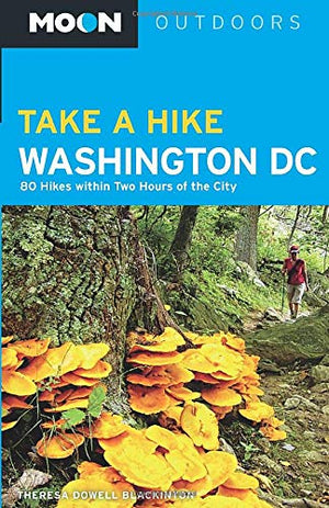 Moon Take a Hike Washington DC (2nd ed)