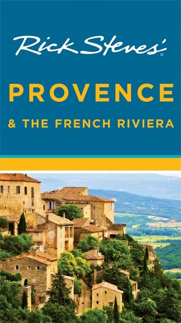 Rick Steves Provence & the French Riviera