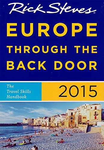 Rick Steves' Europe Through the Back Door