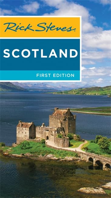 Rick Steves Scotland (First Edition)